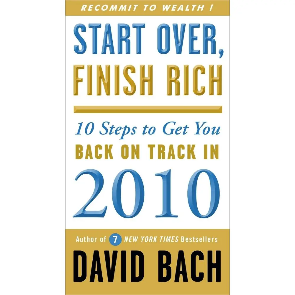 USED Book - Start Over, Finish Rich: 10 Steps to Get You Back on Track in 2010 by Bach, David (Paperback) - english