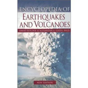 USED-Encyclopedia of Earthquakes and Volcanoes (Facts on File Science Library) by David Ritchie (Paperback)