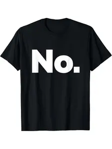 Minimal Bold No Simple Text Graphic T-Shirt，Unisex Plain Short Minimal Text Graphic T-Shirt, Printed Craft Casual Top SummerVibes, Neutral Daily Basic Tee For Men, Relaxed Soft Breathable mens summer clothing summer outfits men
