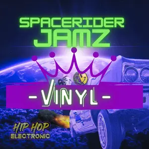 Spacerider Jamz vinyl album - For fans of breakbeat, Hip Hop, and 808 bass!