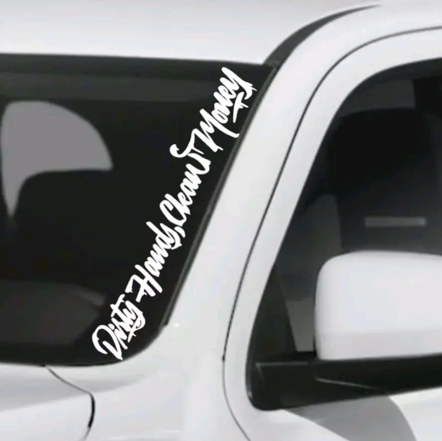 Dirty Hands Clean Money, PRICE DROP ON THE 11" AND 23", several sizes, Vinyl window decal Dirty Hands Clean Money, PRICE DROP ON THE 11" AND 23", several sizes, Vinyl window decal