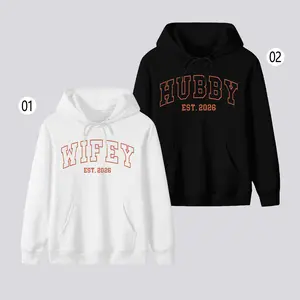 Hubby Wifey Est 2026 Sublimation Design, Print Hoodies Autumn Lover Sweatshirts Women Men Funny Loose Hooded, two person costume couple