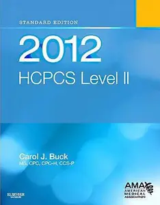 USED-2012 HCPCS Level II Standard Edition (Saunders HCPCS Level II) by Carol J. Buck MS  CPC  CCS-P (Paperback)