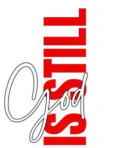 GOD is Still