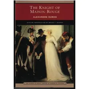 USED-The Knight of Maison-Rouge by Alexandre Dumas (Paperback)