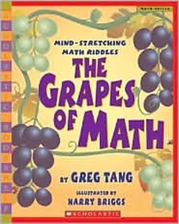 USED Book - The Grapes of Math: Mind-Stretching Math Riddles (Scholastic Bookshelf) by Greg Tang, Harry Briggs (Illustrator) by Greg Tang (Paperback)
