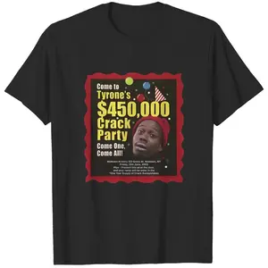 Tyrone Biggums 450000 Crack Party Dave Chappelle T-Shirts Cotton Menswear