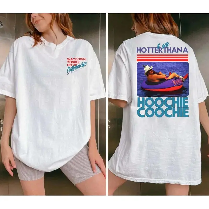 Hotter Than A Hoochie Coochie Tshirt , Chattahoochee Jackson Country Song, Hot Summer Shirt,Trending Shirt Cotton Fabric Womenswear Fit