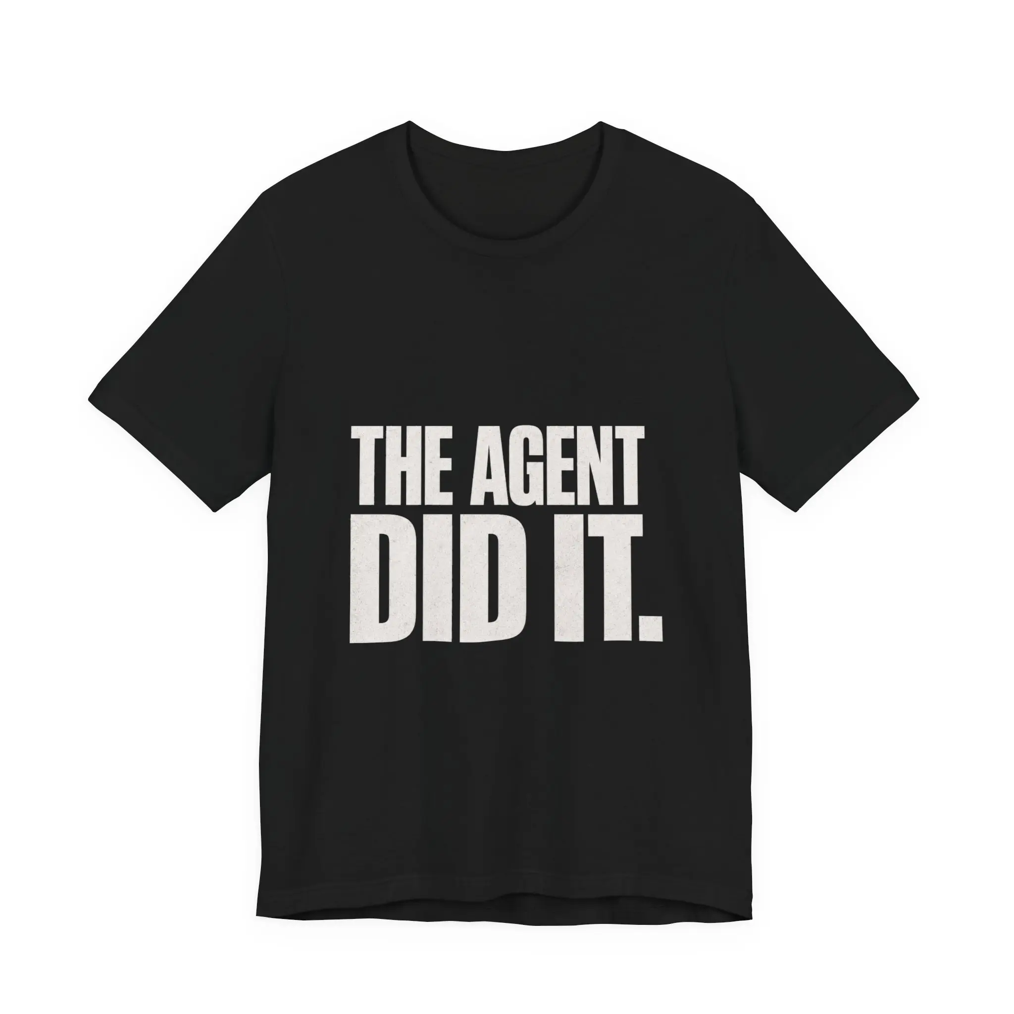 The Agent Did It Tee