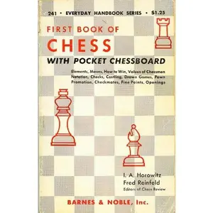 USED-First Book of Chess with Pocket Chessboard (Everyday Handbook Series) by I.A. (Paperback)