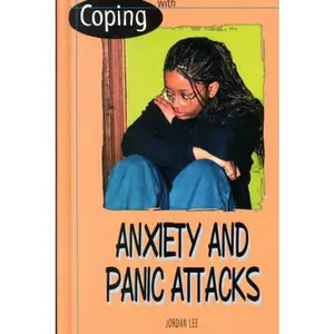 USED-Coping With Anxiety and Panic Attacks by Jordan Lee (Unknown)
