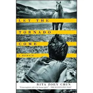 USED-Let the Tornado Come: A Memoir by Chin, Rita Zoey (Paperback)