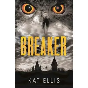 USED-Breaker by Ellis, Kat (Paperback)