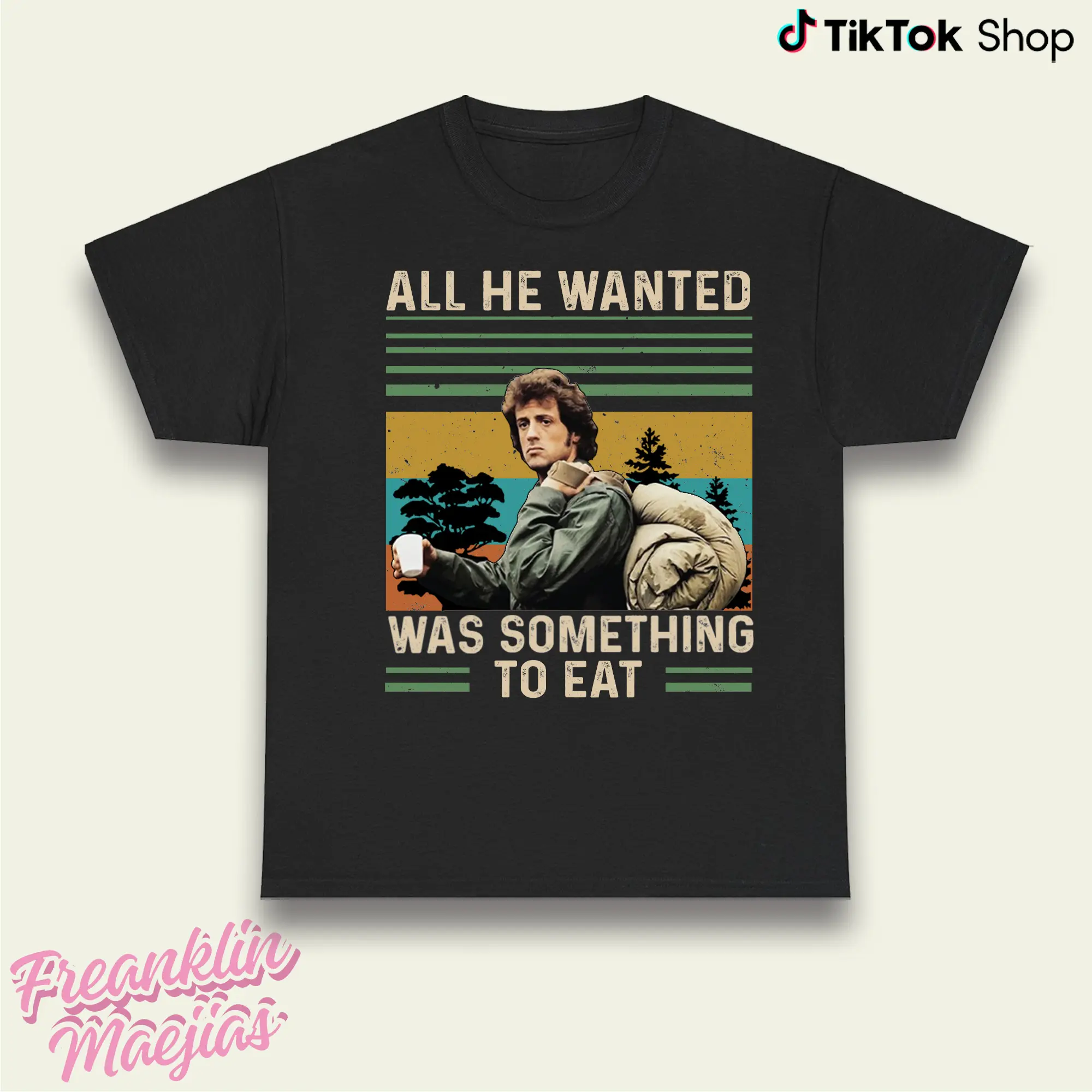 All He Wanted Was Something To Eat Shirt, Rambo Shirt, John Rambo Tee, Movie Graphic Unisex Cotton Tee