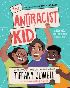 USED-The Antiracist Kid: A Book about Identity, Justice, and Activism by Jewell, Tiffany (Paperback)