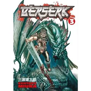 Berserk, Volume 3 -- Kentaro Miura - Paperback