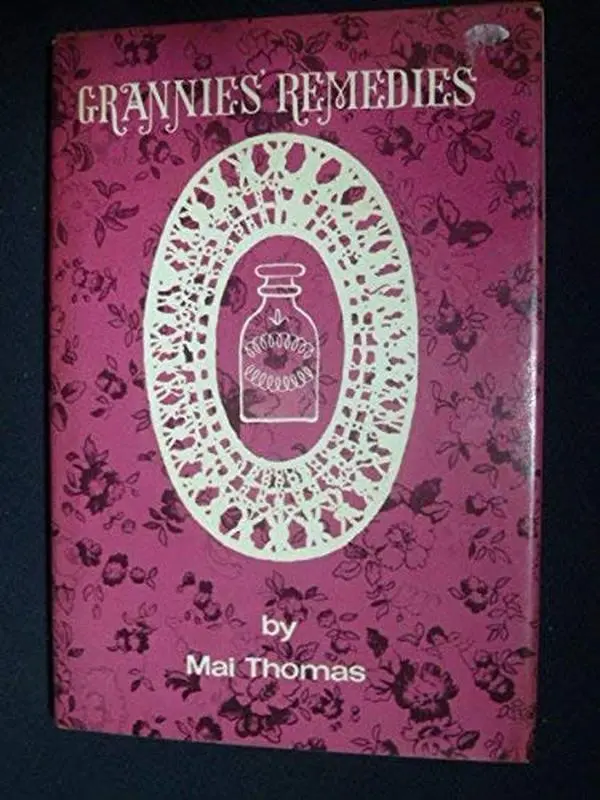 USED-Grannies Remedies by Mai Thomas (Hardcover)