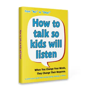 How to Talk So Kids Will Listen — A Practical Guide to Calm Parenting and Better Communication with Children