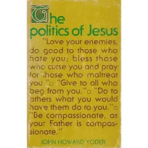 USED Book - Politics of Jesus by John Howard Yoder (Paperback) - english
