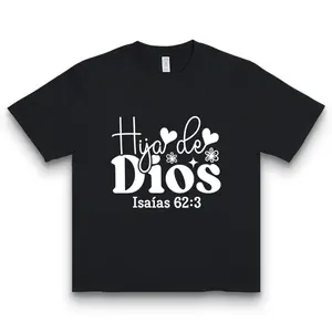 Hija de Dios' Isaiah 62:3 Spanish Print T-shirt Spanish Christian Casual Top