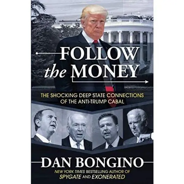 USED Book - Follow the Money: The Shocking Deep State Connections of the Anti-Trump Cabal by Dan Bongino (Paperback) - english