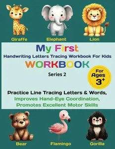 My First Workbook: Trace Letters and Words - Alphabet Handwriting Practice workbook for kids: Preschool writing with Sight words for Pre K, ... 101 Pages (Trace & Learn Letters and Numbers)