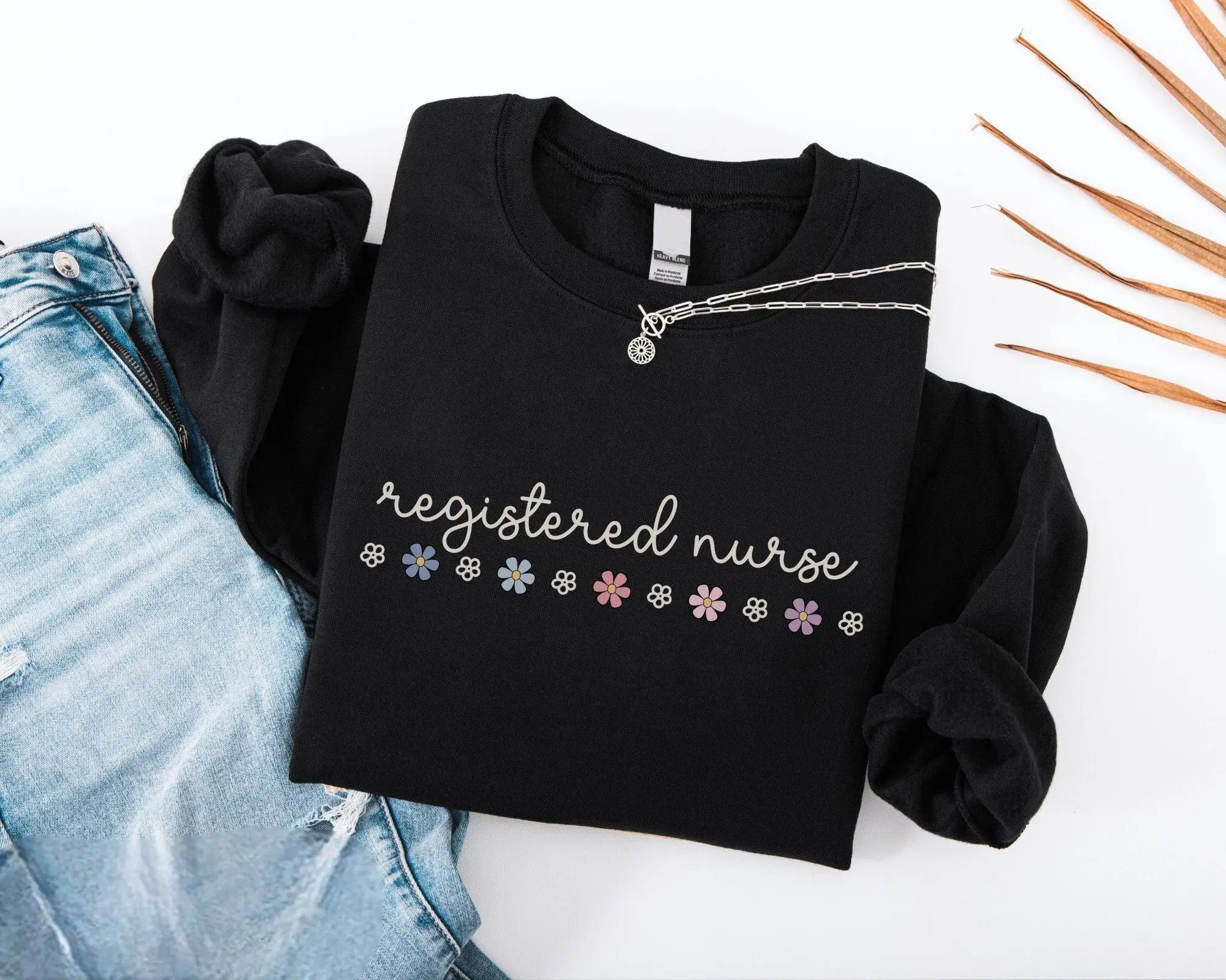 Registered Nurse T-Shirt, Sweatshirt, Hoodie - Floral RN Work Crewneck, Daisy Flower Nurse Sweater, BSN LPN Sweaters, Nursing School Graduation Gifts