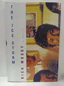 USED-The Ice Storm by Rick Moody (Hardcover)