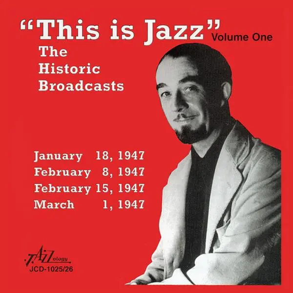 Various Artists - This Is Jazz, Vol. 1 - The Historical Broadcasts  [COMPACT DISC - CD]