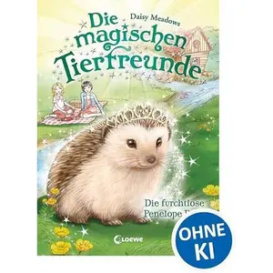 USED-Die magischen Tierfreunde - Die furchtlose Penelope Piks by Daisy Meadows (Hardcover)