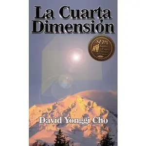 USED-La cuarta dimensi��n by Cho, David Yonggi (Paperback)