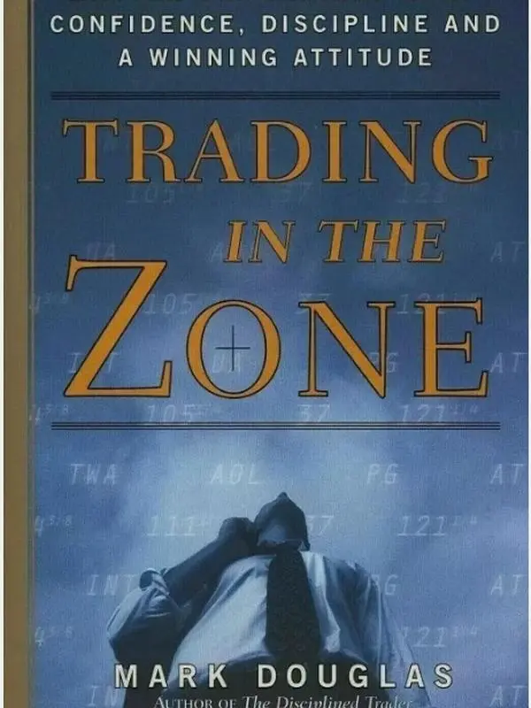 Trading in the Zone Paperback – Psychology of Trading, Discipline, Mindset, and Consistency for Traders by Mark Douglas | English Edition | USA Stock