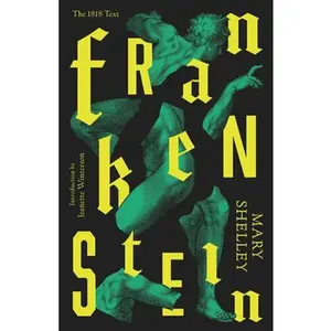 Frankenstein: Or the Modern Prometheus -- Mary Shelley, Paperback