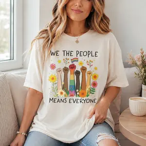 We The People Means Everyone LGBTQ Pride Sweatshirt, Equal Rights Shirt, LGBT Gift, Social Justice, Human Rights Hoodie, Anti Trump Shirt