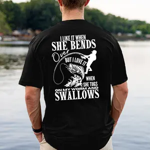 Men's Funny Fishing T-Shirt Bass Fisherman Humor Short Sleeve Shirt Gift for Fishermen I Like It When She Bends Over But I Love It Fishing Tee
