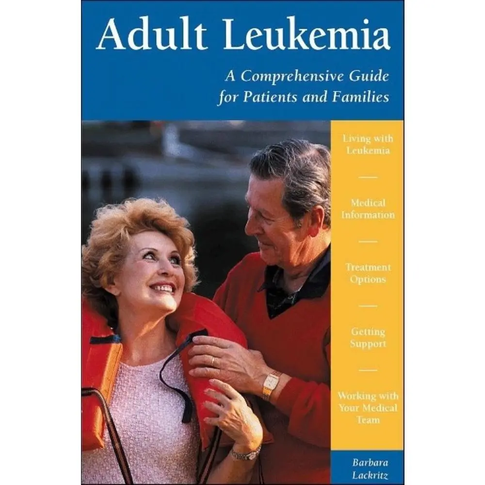 Used Softcover Health Book - Adult Leukemia: A Comprehensive Cancer Guide for Patients and Families by Barb Lackritz (2001 Edition, English)