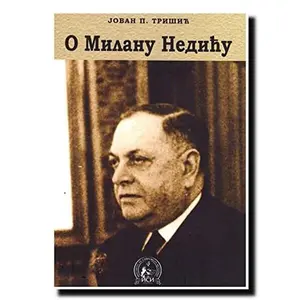 USED-O Milanu Nedicu by Jovan P. Trišic (Hardcover)
