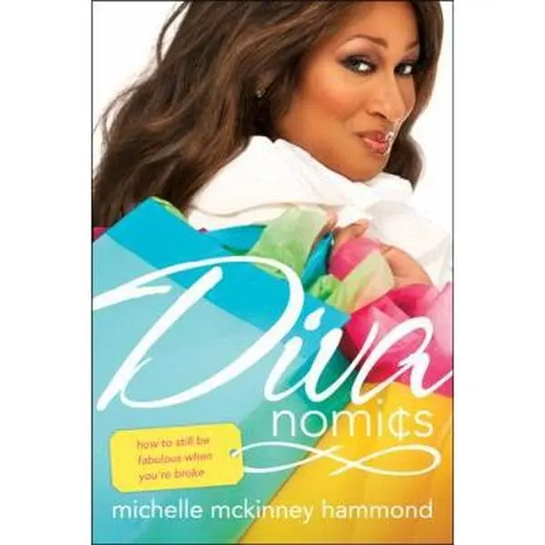 USED-Divanomics: How to Still Be Fabulous When You're Broke by Michelle McKinney Hammond (Paperback)