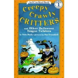 USED-Creepy Crawly Critters and Other Halloween Tongue Twisters (An I Can Read Book, Level 1) by Nola Buck (Paperback)