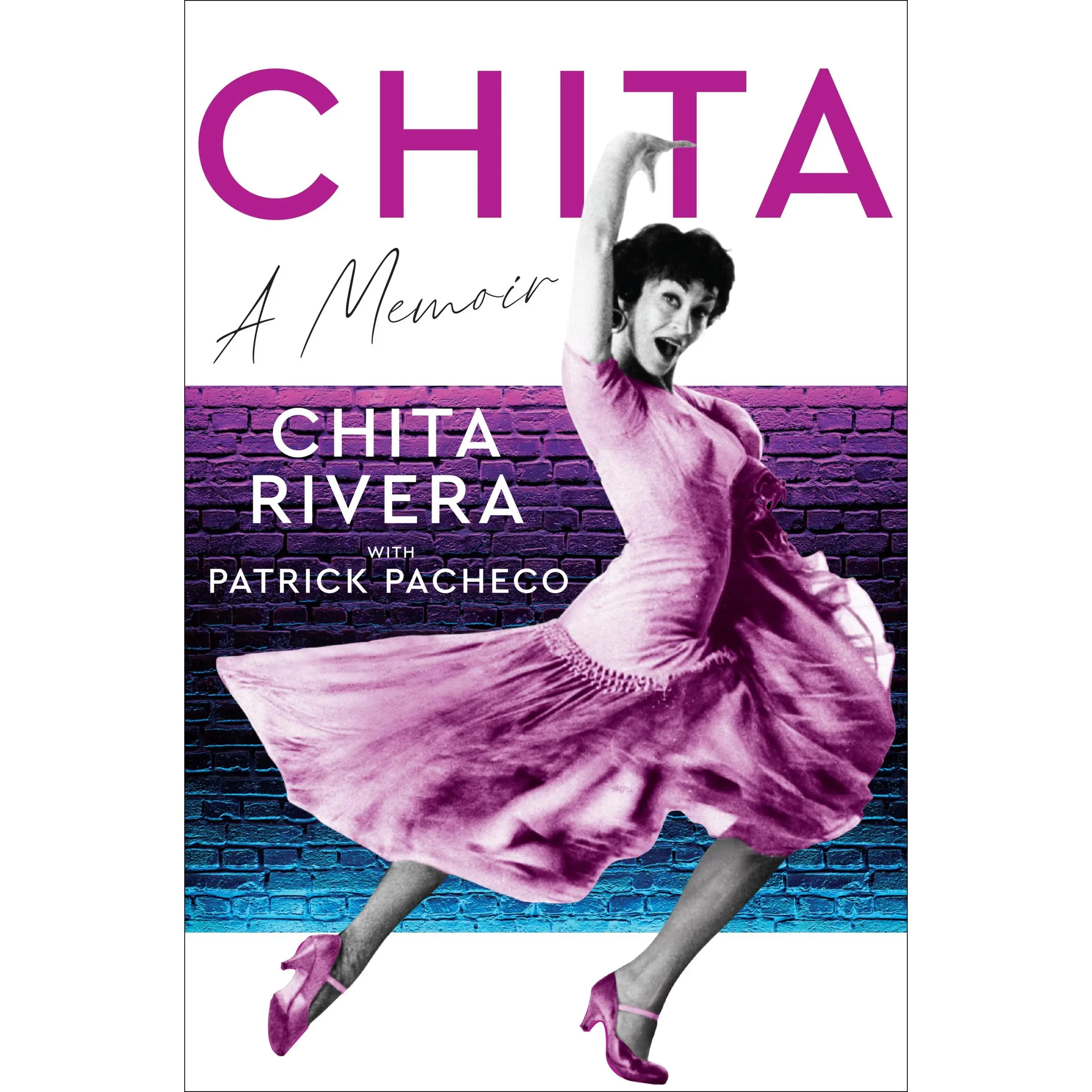 Chita: A Memoir by Chita Rivera [Hardback Book]