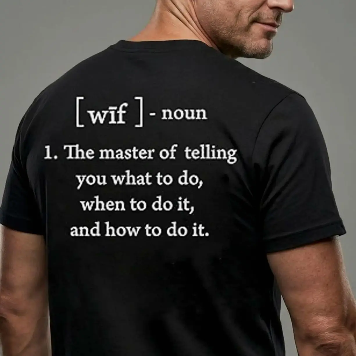 Wife Defined - The master of telling you what to do, when to do it, and how to do it T-shirt, Grunt Style Wife Defined Women's Boyfriend Fit Shirt