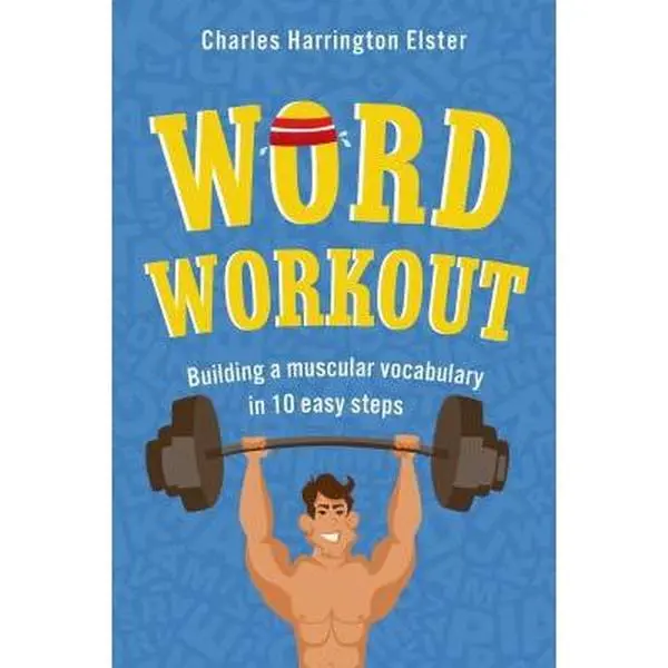 USED Book - Word Workout: Building a Muscular Vocabulary in 10 Easy Steps by Elster, Charles Harringto (Paperback) - english