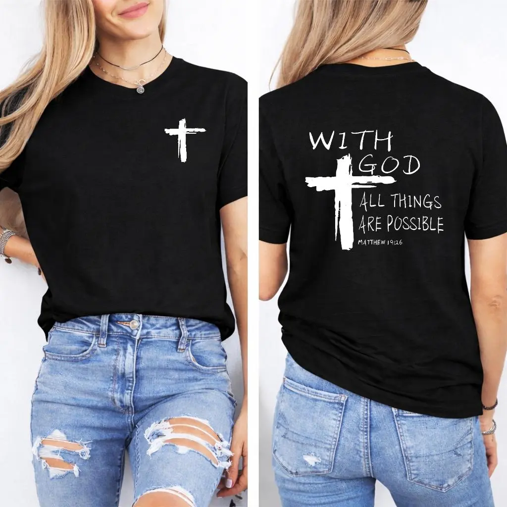 With God All Things Are Possible Bible Verse Front And Back Print T Shirt