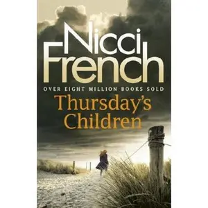 USED-Thursday's Children: A Frieda Klein Novel (4) by Nicci French (Paperback)