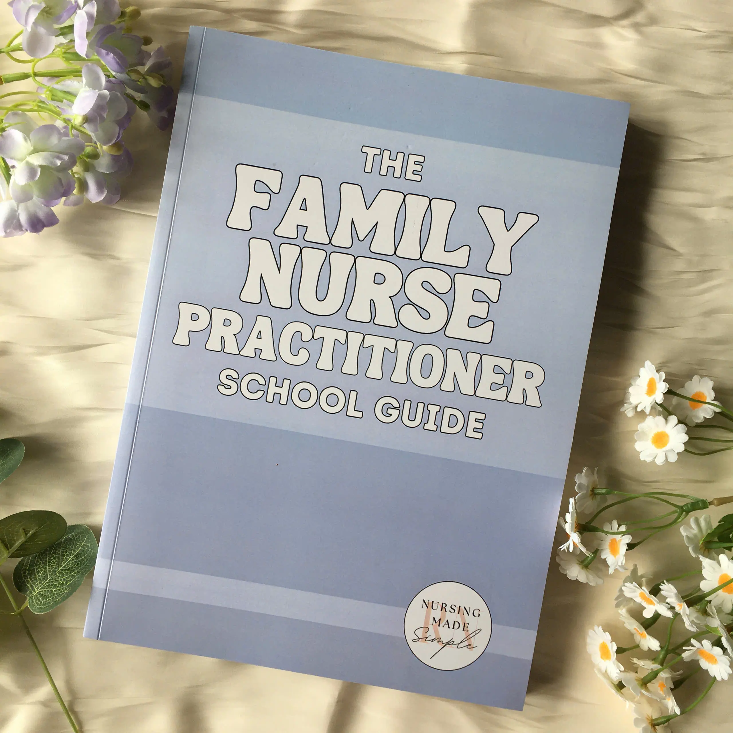 Family Nurse Practitioner School & Board Prep Guide, Nurse Practitioner Study Resource (Humanities & Social Sciences, Politics-Law-Social Sciences Book)
