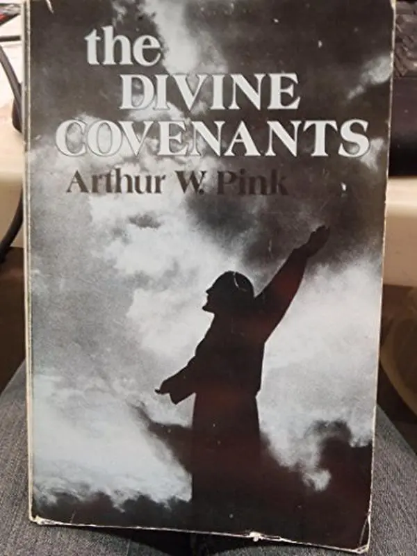USED-The Divine Covenants by Arthur W. Pink (Paperback)
