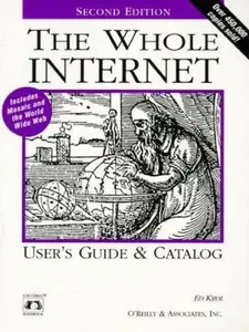 USED-Whole Internet Users Guide & Catalog by Ed Krol (Paperback)
