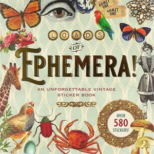 Loads of Ephemera Sticker Book (Over 580 stickers!) (Sticker Books) - Paperback