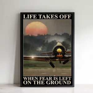 "Life Takes Off When Fear Is Left On The Ground" Poster, Airplane Vintage Print, Vertical Pilot Poster, Ideal Gift For Pilot Dad
