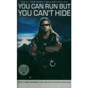 USED-You Can Run But You Can't Hide by Duane Dog Chapman (Unknown)